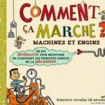 Livre Comment ça marche ? Machines